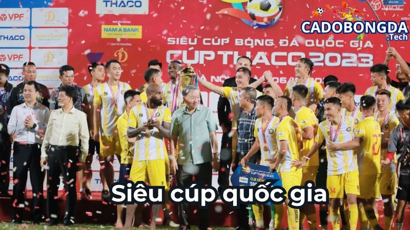 Đội bóng giàu thành tích nhất trong trận tranh siêu cúp quốc gia Đội bóng giàu thành tích nhất trong trận tranh siêu cúp quốc gia
